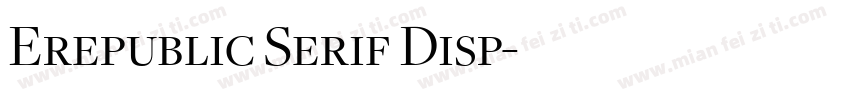 Erepublic Serif Disp字体转换